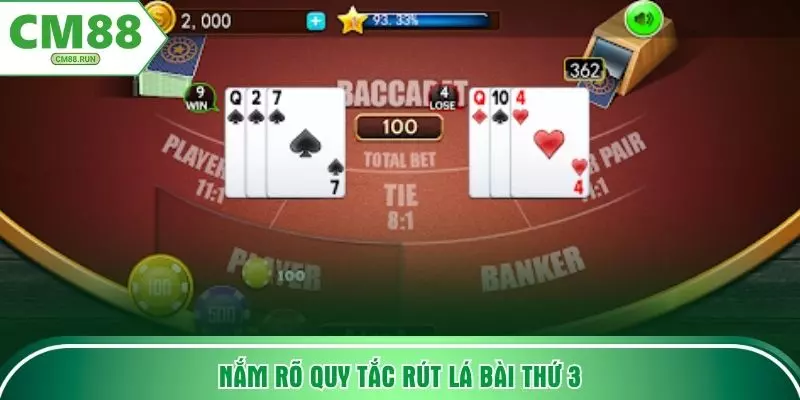 Nắm rõ quy tắc rút lá bài thứ 3